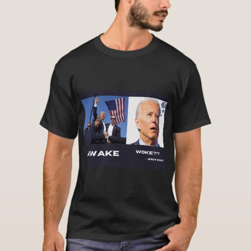 Trump vs Biden T_Shirt   Awake vs Woke