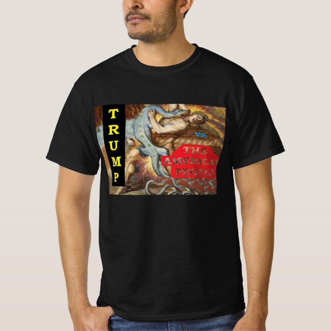 Trump vs. The American People T-Shirt (Front)