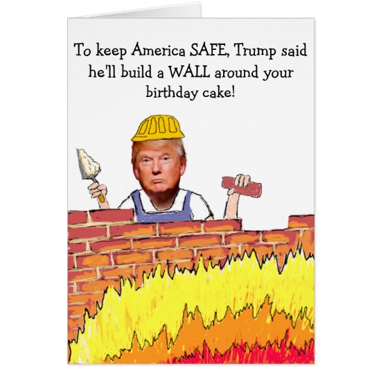 Trump Wall Birthday Card