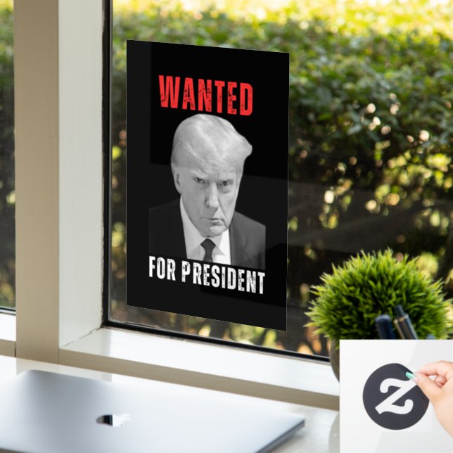 Trump  Wanted For President Window Cling (Office)