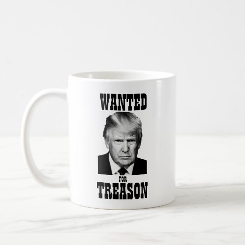Trump Wanted Poster Treason Coffee Mug