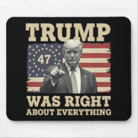 Trump Was Right About Everything USA America