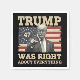 Trump Was Right About Everything USA America Napkins
