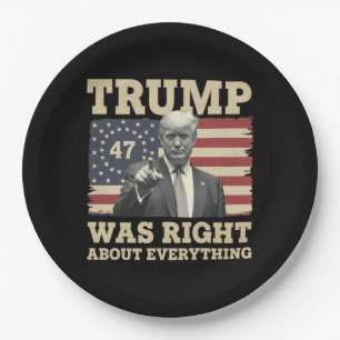 Trump Was Right About Everything USA America Paper Plates