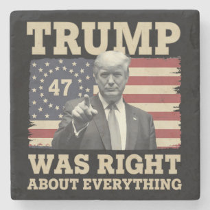 Trump Was Right About Everything USA America Stone Coaster