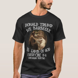 TRUMP WE BARBECUE THE LAMB OF GOD GHENT ALTARPIECE T-Shirt