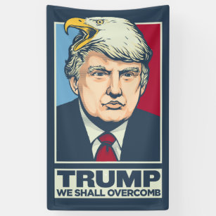 Trump We Shall Overcomb Banner