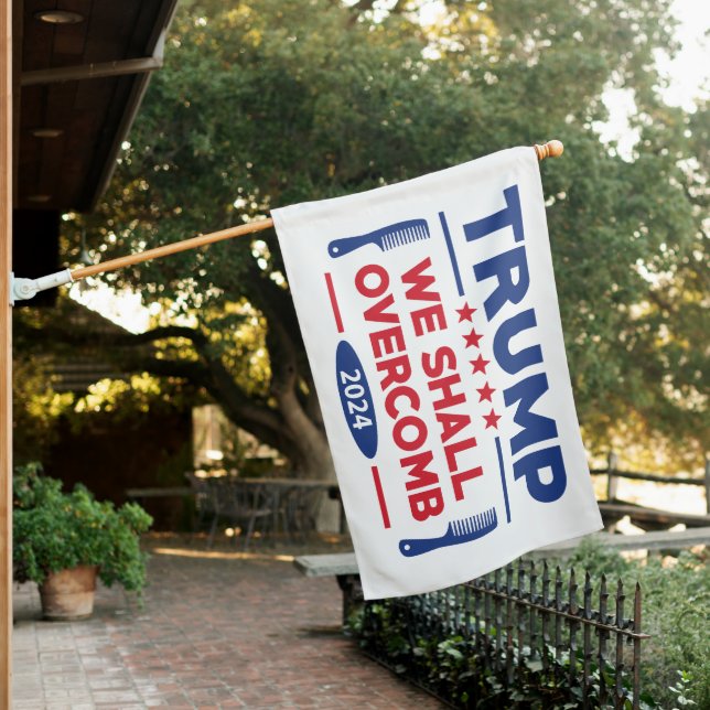 Trump We Shall Overcomb House Flag (In SItu)