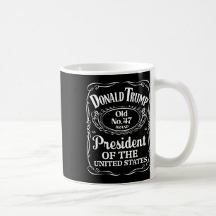 Trump Whiskey Bottle Label Trump 47th President 20 Coffee Mug