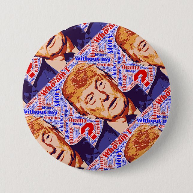 Trump Who Am I Really Tiled Round Pin-back Button (Front)