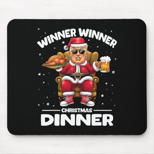 Trump Winner Winner Turkey Dinner Funny Trump Chri Mouse Pad (Front)
