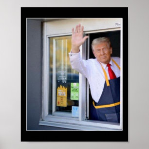 Trump With Mc Donald Trump Worker Vote For Trump  Poster