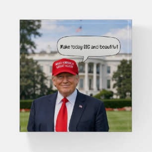 Trump with Quote in Speech Bubble Paperweight