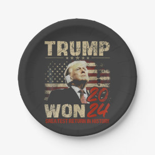 Trump Won 2024 Greatest Return in the History  Paper Plates