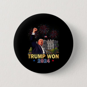 Trump Won 2024 President 47th Of White House Donal Button