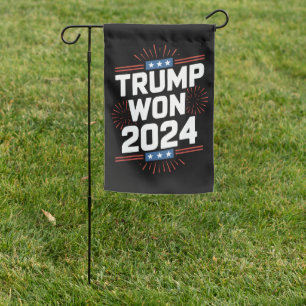 Trump Won 2024 President 47th Of White House  Garden Flag