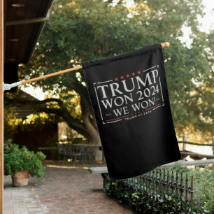 Trump Won 2024 We Won 47 2028 USA House Flag