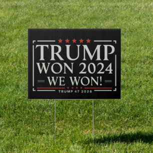 Trump Won 2024 We Won 47 2028 USA Sign