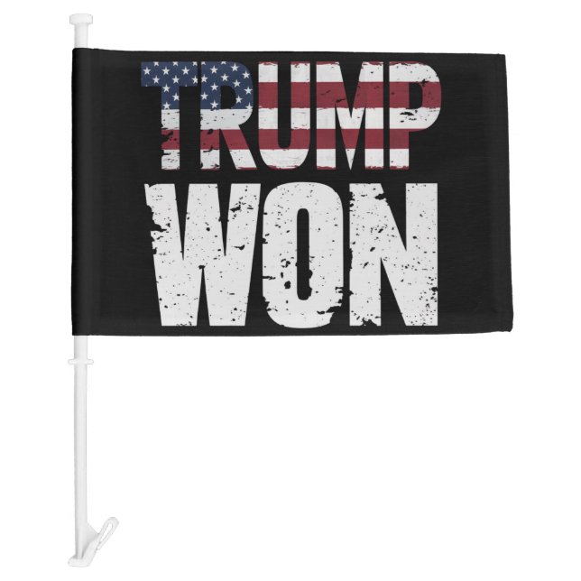 Trump Won 47th US President Won Election 2024 Car Flag (Front)