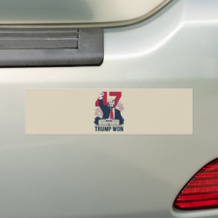 Trump Won Again 2024 Election President 47 th Bumper Sticker