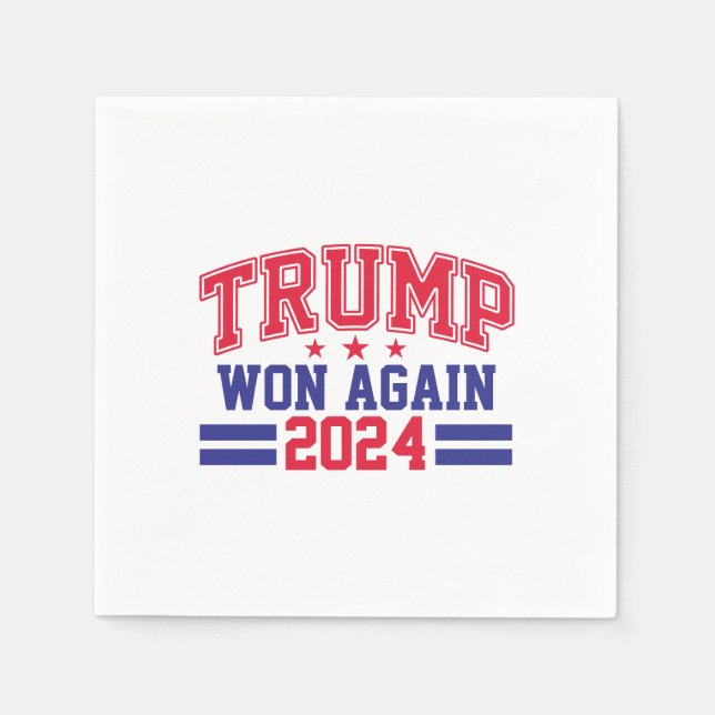 Trump Won Again 2024 Napkins (Front)