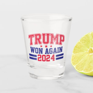 Trump Won Again 2024 Shot Glass