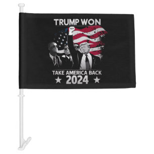 Trump Won Again Take America Back 2024 Car Flag