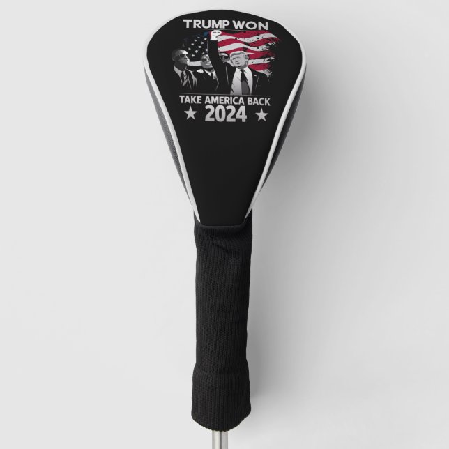 Trump Won Again Take America Back 2024 Golf Head Cover (Front)