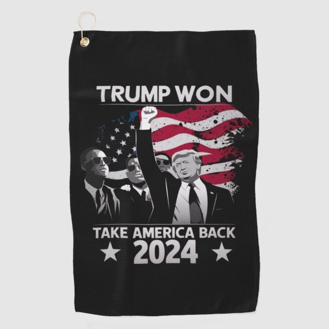 Trump Won Again Take America Back 2024 Golf Towel (Front)