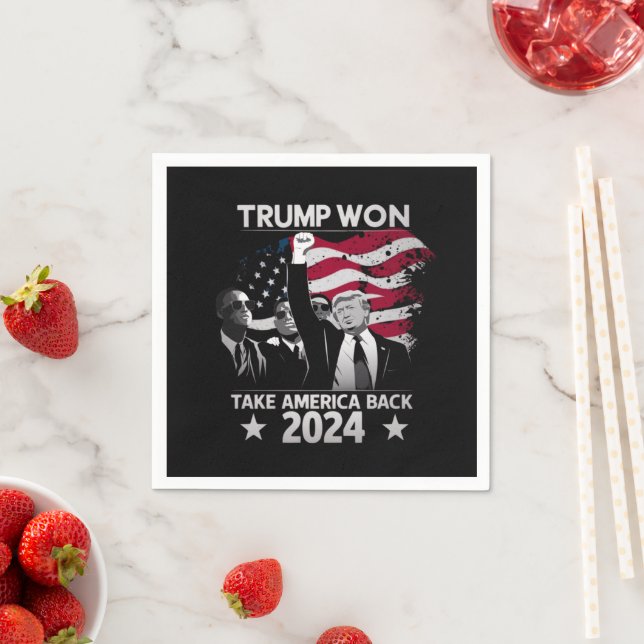 Trump Won Again Take America Back 2024 Napkins (Insitu)