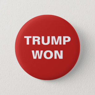 Trump Won Button