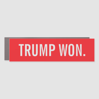 Trump Won Car Magnet
