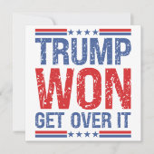 Trump Won Get Over It  (Front)