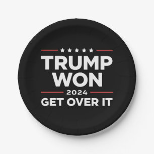 Trump Won Get Over It 2024 Paper Plates