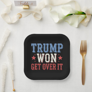 Trump Won Get Over It 2024 Paper Plates