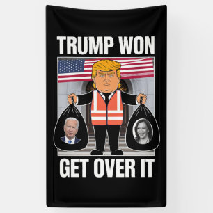 Trump Won Get Over It Maga Won Election 2024  Banner