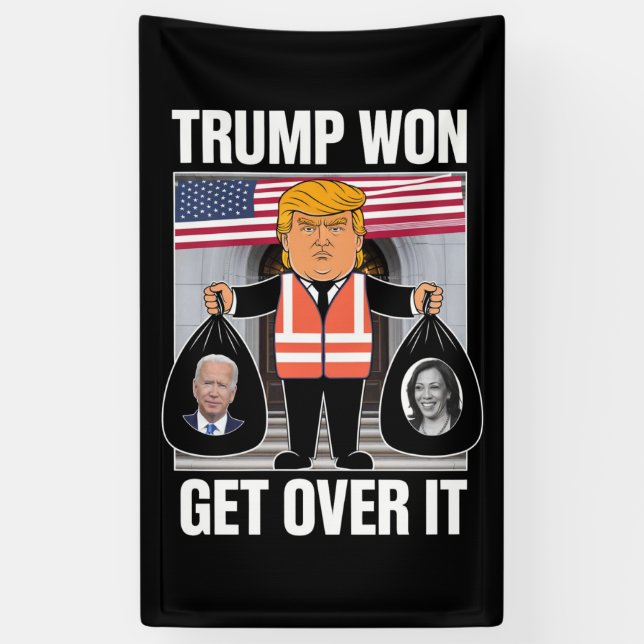 Trump Won Get Over It Maga Won Election 2024  Banner (Vertical)