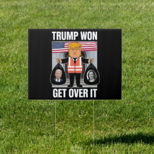 Trump Won Get Over It Maga Won Election 2024  Sign