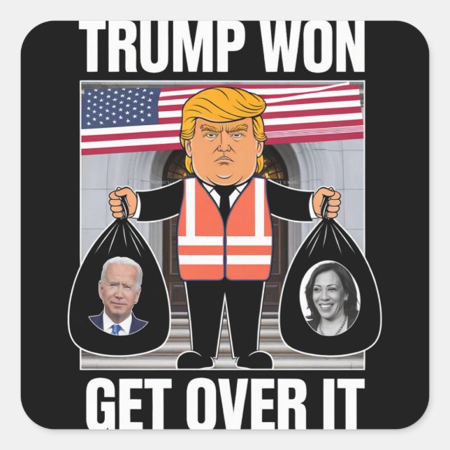 Trump Won Get Over It Maga Won Election 2024  Square Sticker (Front)