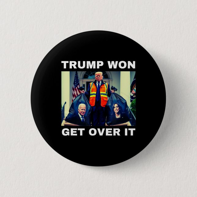Trump Won Get Over It Tee Mega Won Election 2025  Button (Front)