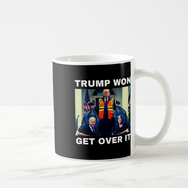 Trump Won Get Over It Tee Mega Won Election 2025  Coffee Mug (Right)