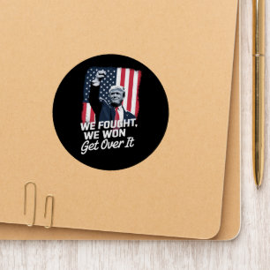 Trump Won Get Over it Trump Victory 47th President Patch