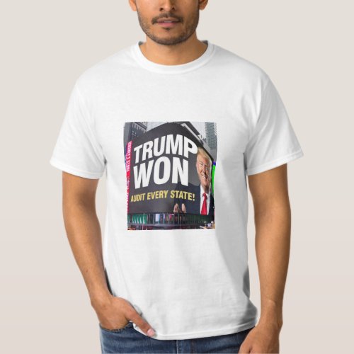 TRUMP WON IN EVERY STATE  T_Shirt