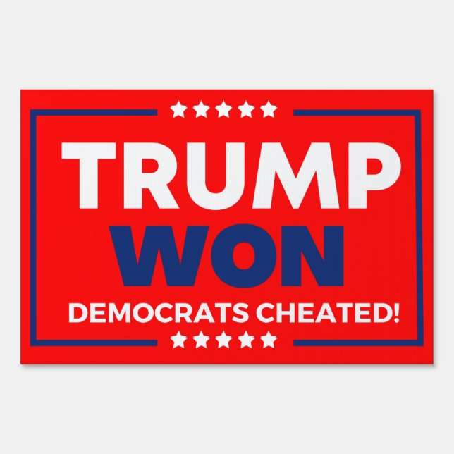 Trump Won Sign (Front)
