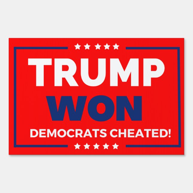  Trump Won Sign (Front)