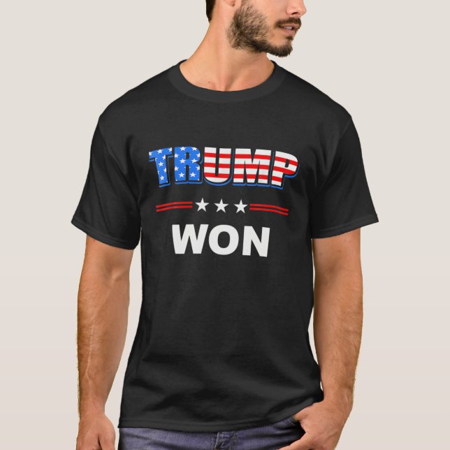 Trump-Won T 4Th Of July American Flag Gifts T-Shirt (Front)