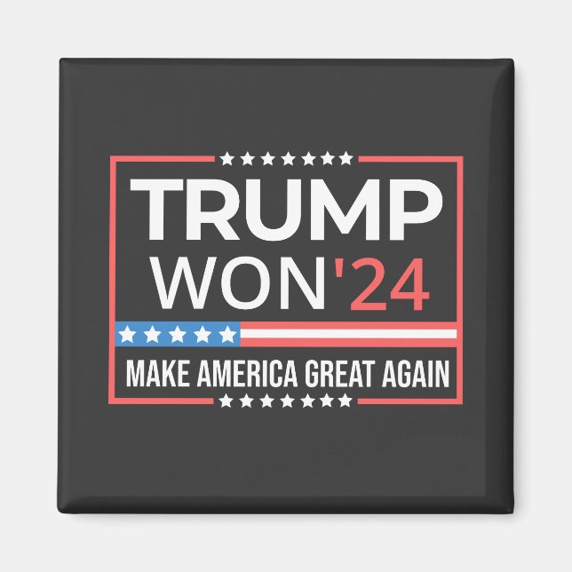 trump won, trump victory, 45 47 magnet (Front)