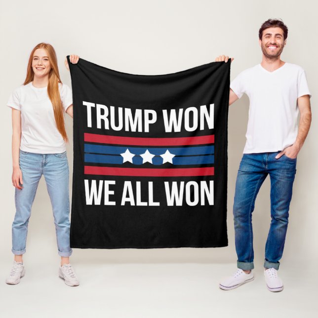 Trump Won We All Won 2024 USA Flag Trump Won Fleece Blanket (In Situ)