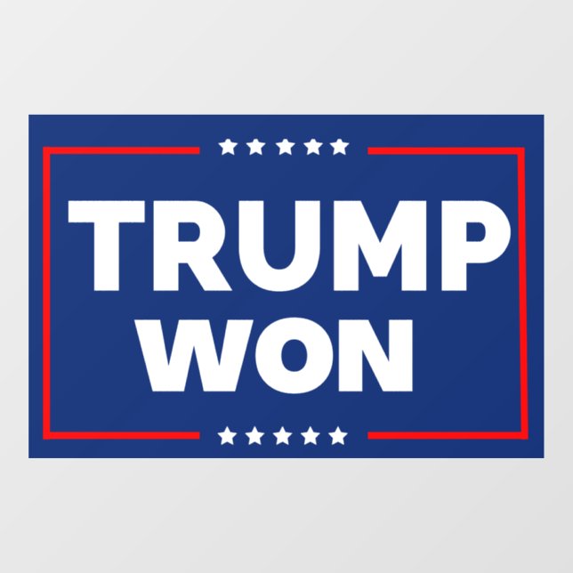 Trump Won  Window Cling (Sheet)