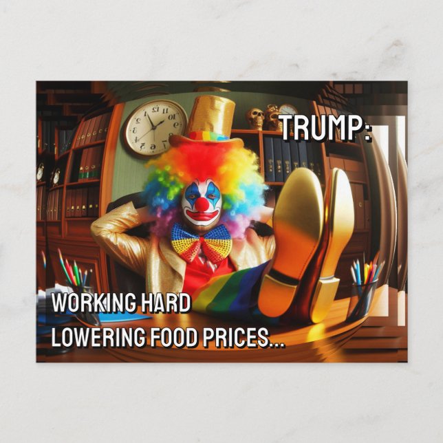 Trump: Working Hard Lowering Food Prices... Postcard (Front)